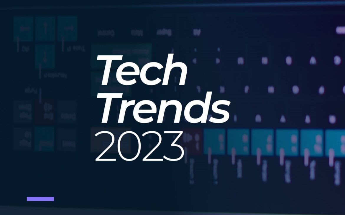 Technology Trends that will Make High Waves in 2023